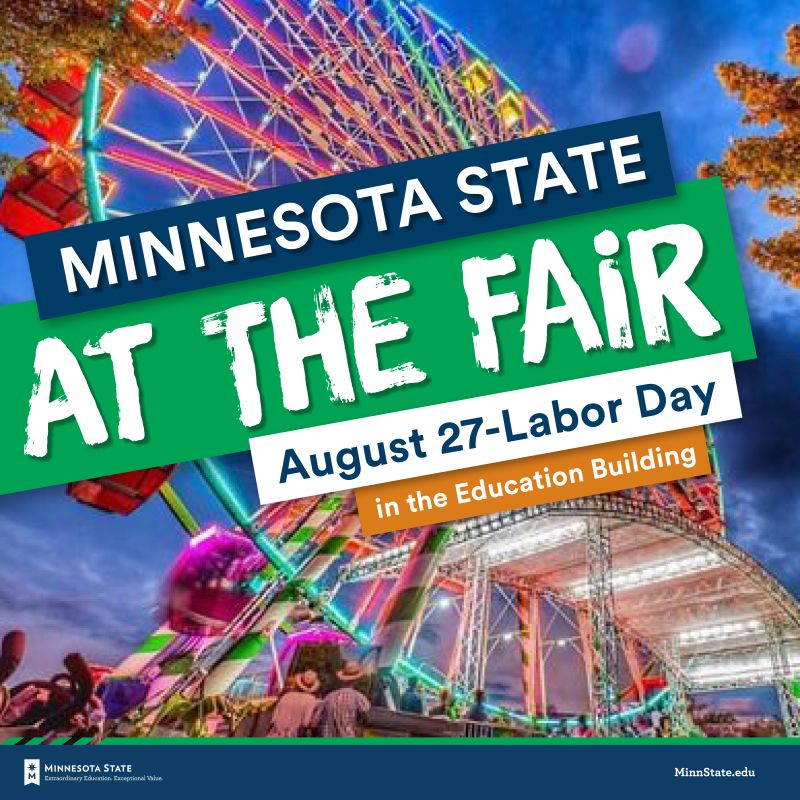Minnesota State at the Fair promotional graphic with Ferris wheel at the Minnesota State Fair.